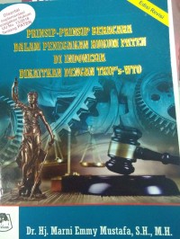 Image of Prinsip-prinsip Beracara Dalam Penegakan Hukum Paten di Indonesia Dikaitkan Dengan Trip's-WTO