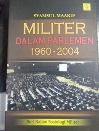 Militer Dalam Parlemen 1960-2004