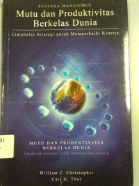 Mutu Dan Produktivitas Berkelas Dunia