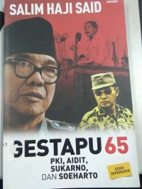 Gestapu 65 PKI, Aidit, Sukarno, Dan Suharto