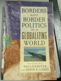 Borders And Border Politics In A Globalizing World