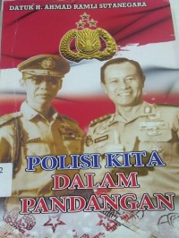 Polisi Kita Dalam Pandangan