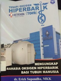 Mengungkap Rahasia Oksigen Hiperbarik Bagi Tubuh Manusia