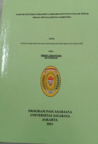 Faktor Penyebab Terjadinya Disparitas Putusan Dalam Tindak Pidana Penyalahguna Narkotika