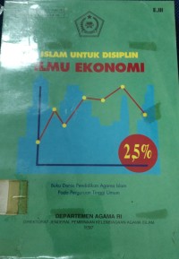 Islam Untuk Disiplin : Ilmu Ekonomi