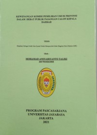 Kewenangan Komisi Pemilihan Umum Provinsi Dalam Debat Publik Pasangan Calon Kepala Daerah