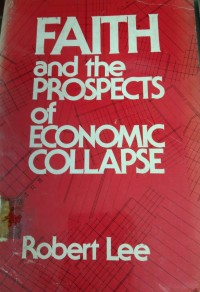 Image of Faith And The Prospects Of Economic Collapse