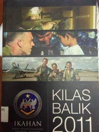 Image of Kilas Balik 2011 (IKAHAN ; Ikatan Alumni Pertahanan Indonesia-Australia)