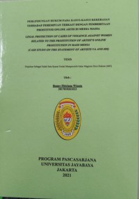 Image of Perlindungan Hukum Pada Kasus Kasus Kekerasan Terhadap Perempuan Terkait Dengan Pemberitaan Prostitus Online Artis Di Media Massa