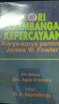Image of Teori Perkembangan Kepercayaan : Karya - Karya Penting