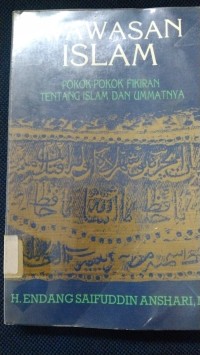 Wawasan Islam : Pokok-Pokok Fikiran Tentang Islam Dan Ummatnya