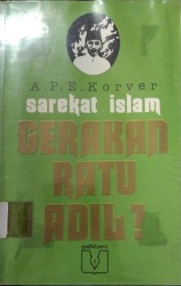 Sarekat Islam Gerakan Ratu Adil?