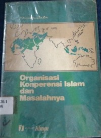 Organisasi Konperensi Islam Dan Masalahnya