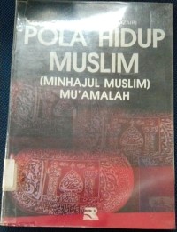 Pola Hidup Muslim (Minhajul Muslim) Mu'amalah