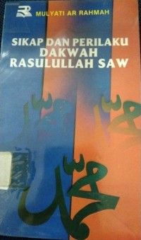 Image of Sikap Dan Perilaku Dakwah Rasulullah SAW