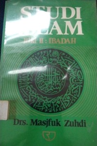 Studi Islam (Jilid II : Ibadah)