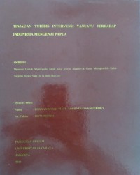 Tinjauan Yuridis Intervesi Vanuatu Terhadap Indonesia Mengenai Papua