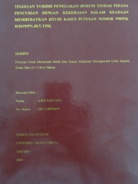 Tinjauan Yuridis Penegakan Hukum Tindak Pidana Pencurian Dengan Kekerasan Dalam Keadaan Memberatkan (Studi Kasus Putusan Nomor 998/Pid.B/2019/PN.JKT.TIM)