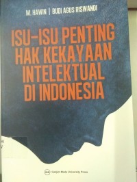 Image of Isu-Isu Penting Hak Kekayaan Intelektual Di Indonesia
