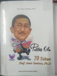 Image of Pettes Ola 70 Tahun Prof. Amir Santoso, Ph.D