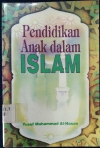 Pendidikan Anak Dalam Islam