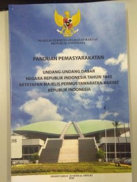 Image of Panduan Pemasyarakatan Undang-Undang Dasar Negara Republik Indonesia Tahun 1945 Ketetapan Majelis Permusyawaratan Rakyat Republik Indonesia