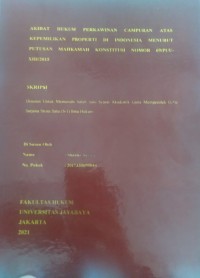 Akibat Hukum Perkawinan Campuran Atas Kepemilikan Properti di Indonesia Menurut Putusan Mahkamah Konstitusi Nomor 69/PUU-XIII/2015