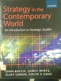 Image of Strategy In The Contemporary World ; An Introduction To Strategic Studies