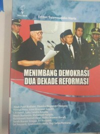 Menimbang Demokrasi Dua Dekade Reformasi