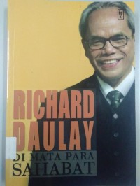 Richard Daulay Di Mata Para Sahabat