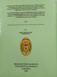 Penegakan Hukum Terhadap Pelaku Tindak Pidana Penggelapan Biro Jasa Ibadah Haji dan Umrah Dalam Perspektif Undang-Undang Nomor 13 Tahun 2008 Tentang Haji Dan Umrah