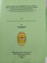 Pencegahan dan Pemberantasan Tindak Pidana Pencucian Uang Dalam Kewujudkan Kepastian Hukum Di Indonesia (Studi Kasus Putusan Nomor 1491 K/Pid.Sus/2016Jo Nomor 673/Pdi.Sus/2015/PN.Jkt.Sel dan Undang-Undang Nomor 8 Tahun 2010)