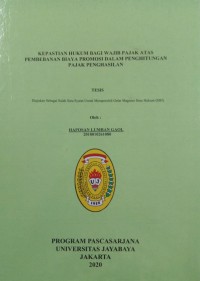 Kepastian Hukum Bagi Wajib Pajak Atas Pembebanan Biaya Promosi Dalam Perhitungan Pajak Penghasilan