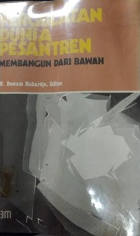 Image of Pergulatan Dunia Pesantren Membangun Dari Bawah
