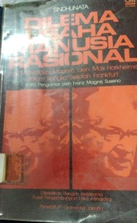 Dilema Usaha Manusia Rasional : Kritik Masyarakat Modern Oleh Max Horkheimer Dalam Rangka Sekolah Frankfurt