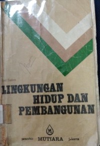 Lingkungan Hidup Dan Pembangunan