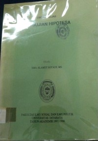 Diktat Kuliah : Pengujian Hipotesa (Tahun Akademik 1996/1997