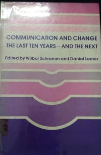 Image of Communication And Change The Last Ten Year - And The Text