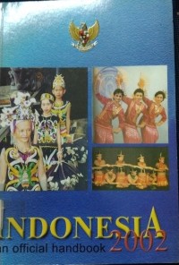 Indonesia An Official Handbook 2002