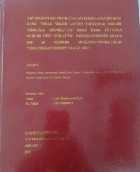 Implementasi Pembatalan Perbuatan Hukum Yang Tidak Wajib (Studi Kasus Putusan Nomor 2/PDT.SUS-ACTIO PAULIANA/2019/PN NIAGA SBY Jo Nomor 1./PDT.SUS-PEMBATALAN PERDAMAIAN/2019/PN SIAGA SBY)