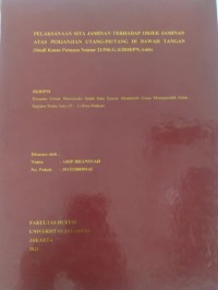 Pelaksanaan Sita Jaminan Terhadap Objek Jaminan Atas Perjanjian Utang-Piutang Di Bawah Tangan (Studi Kasus Putusan Nomor 21/Pdt.G.S/2018/PN.Amb)