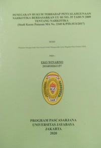 Penegakan Hukum Terhadap Penyalahgunaan Narkotika Berdasarkan UU RI NO. 35 Tahun 2009 Tentang Narkotika