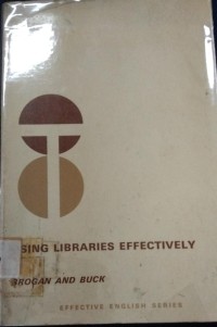 Using Libraries Effectively