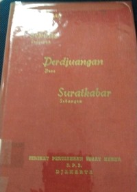 Kenangan Sekilas Sedjarah, Perdjuangan Pers, Surat Kabar Sebangsa