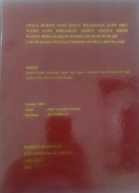 Upaya Hukum Yang Dapat Dilakukan Oleh Ahli Waris Yang Dirugikan Akibat Adanya Hibah Wasiat Berdasarkan Kompilasi Hukum Islam (Studi Kasus Putusan Nomor 944/PDT.G/2017/PA.STB)