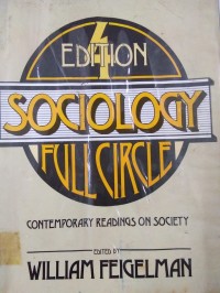 Sociology Full Circle : Contemporary Reading On Society (4th Edition)