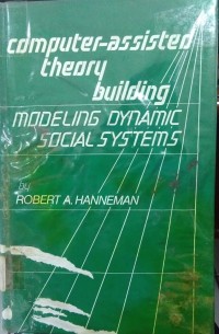 Image of Computer-Assisted Theory Building : Modeling Dynamic Social Systems