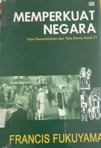 Memperkuat Negara tata pemerintahan dan tata dunia abad 21