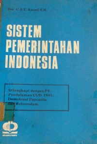 Sistem Pemerintahan Indonesia dilengkapi pendalaman UUD 1945