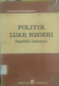 Image of Politik Luar Negeri Republik Indonesia